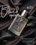 Black Opium (Mayabi Inspired)